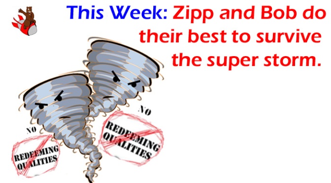 No Redeeming Qualities: Super Storm