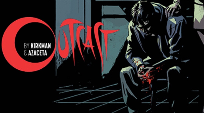 Kirkman’s Outcast Get Series Order From Cinemax